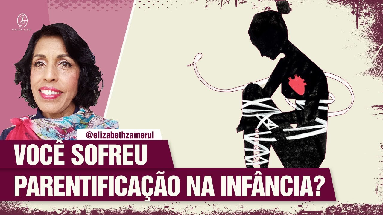 VOCÊ SOFREU PARENTIFICAÇÃO NA INFÂNCIA? DRA BETH ESCLARECE