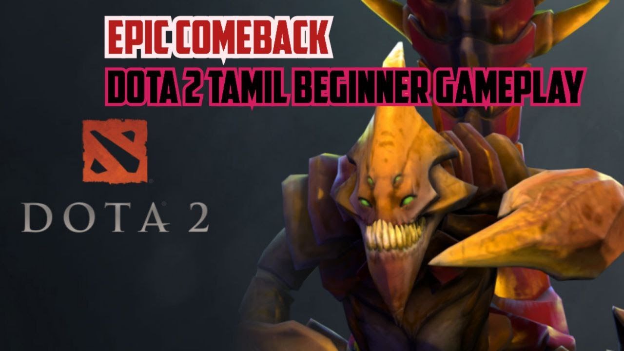 Epic Comeback in DOTA 2 Ranked Match - Beginner Gameplay Video [ Tamil ]