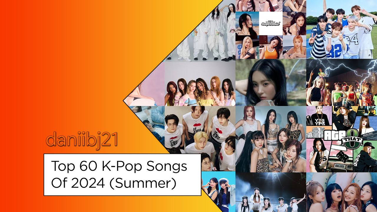 [RANKING] MY TOP 60 K-POP SONGS OF 2024 (Summer) | daniibj21 [4K]