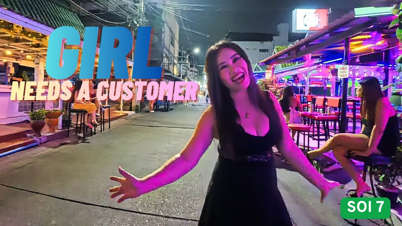 GRIL NEEDS A CUSTOMER, SOI 7, PATTAYA, THAILAND, DOCUMENTRY WALK
