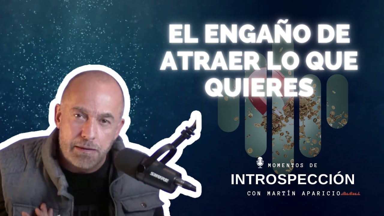 EP 132 El engaño de atraer lo que quieres - Momentos de introspección