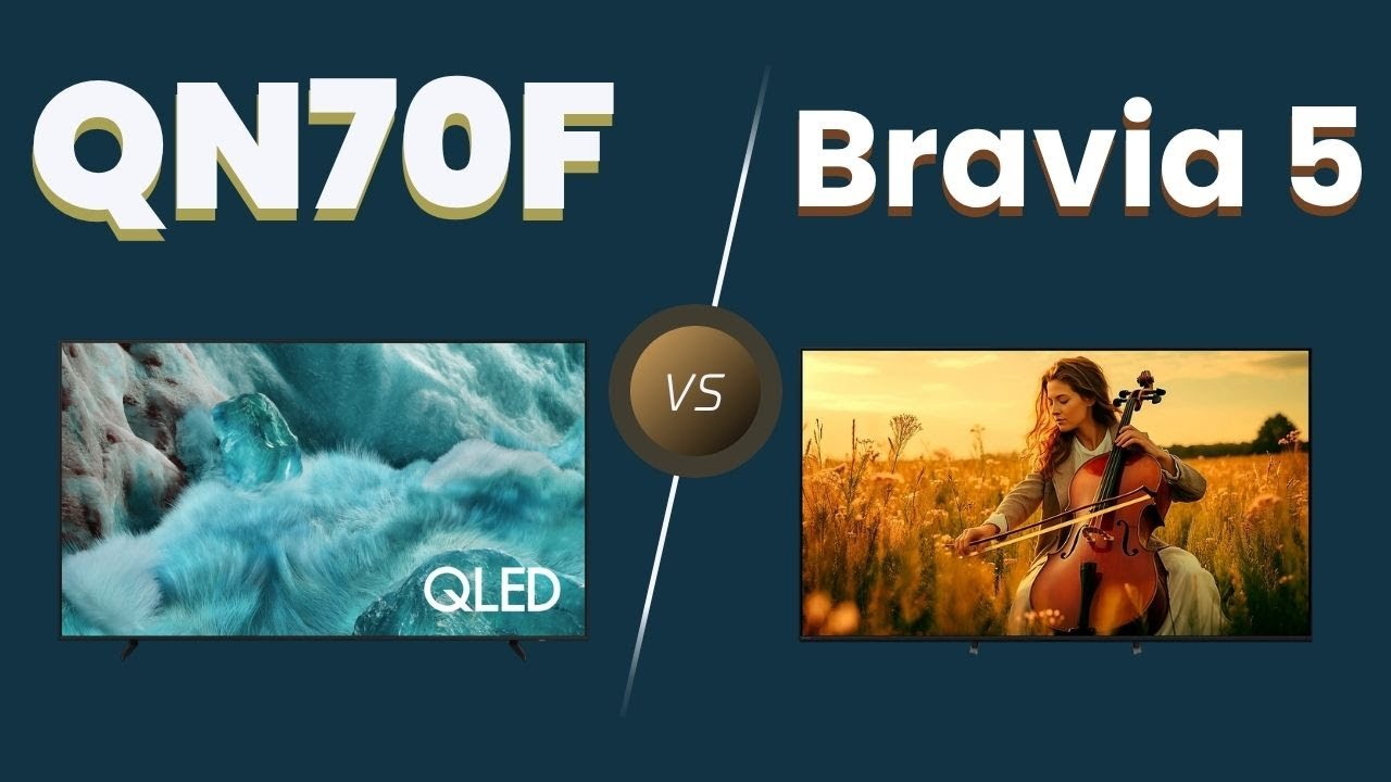 Samsung QN70F vs Sony Bravia 5 | Ultimate 4K TV Comparison 2025