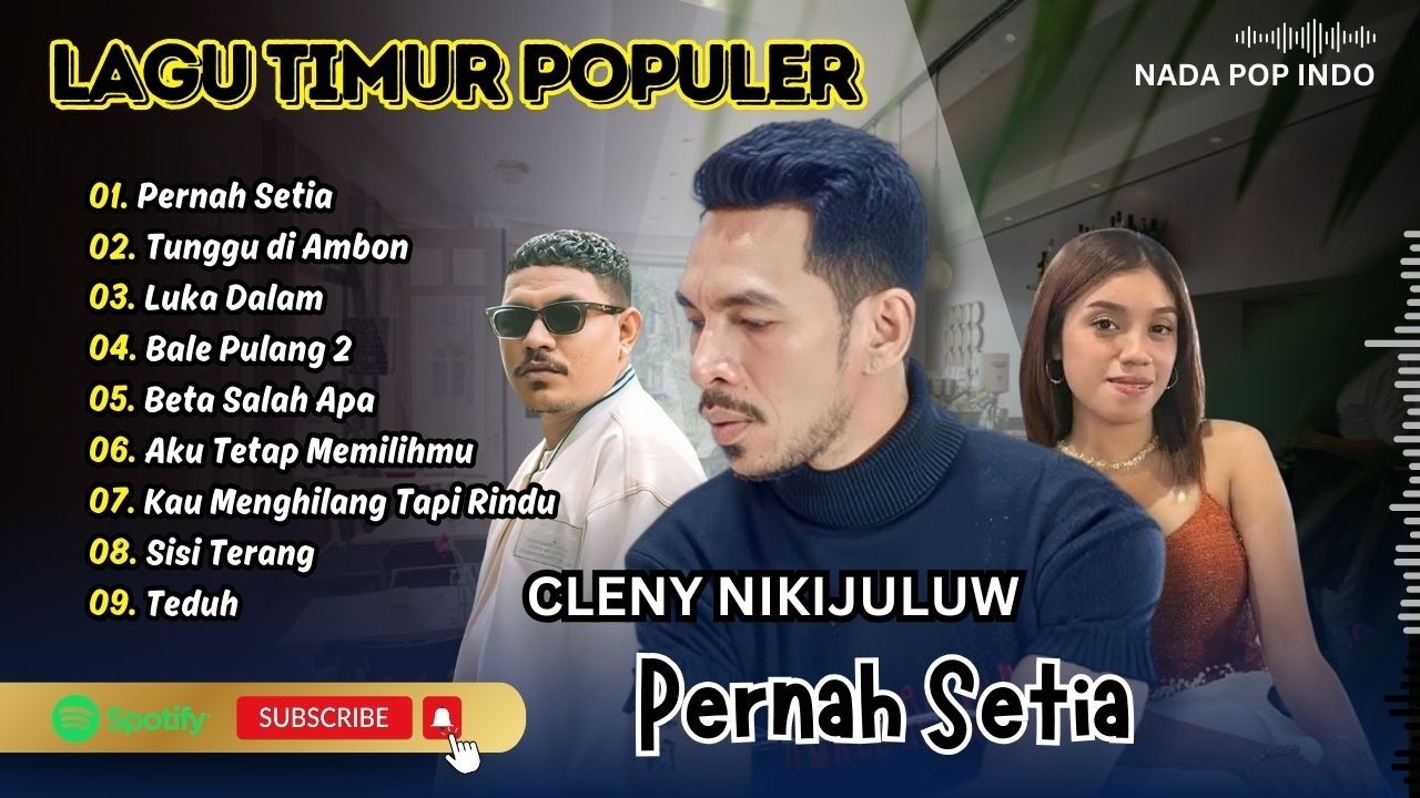 Cleny Nikijuluw - PERNAH SETIA | TUNGGU DI AMBON | LUKA DALAM | BALE PULANG 2| LAGU TIMUR TERPOPULER