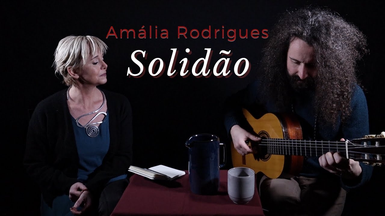 Am&aacute;lia Rodrigues - Solid&atilde;o - FADO. Giulio Gavardi ft. Luisa Ereno