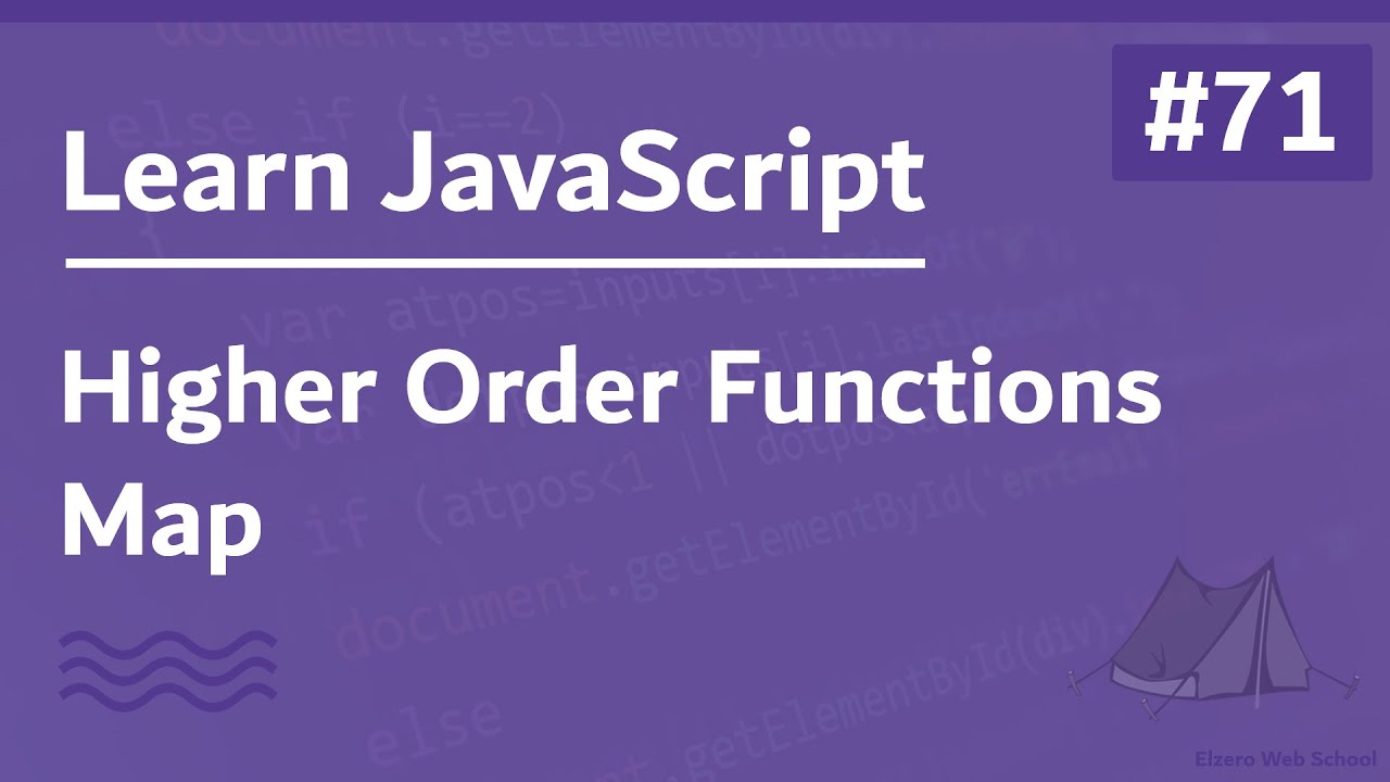 Learn JavaScript In Arabic 2021 - #071 - Higher Order Functions - Map