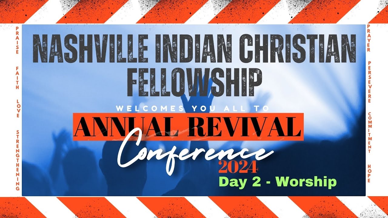 NCF Annual Revival Conference 2024- Day 2: Session1 - Worship | Nashville,TN
