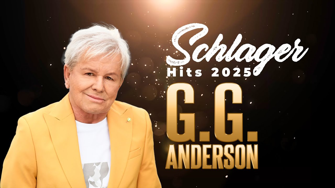 SCHLAGER HITS 2025 ⭐️ G.G. ANDERSON ⭐️