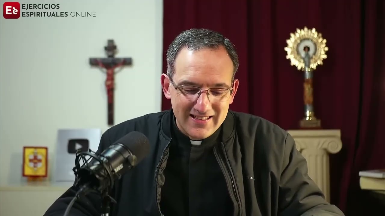08 Plática Reglas de discernimiento de 1ª sem    P Gustavo Lombardo   Ejercicios Espirituales 2026