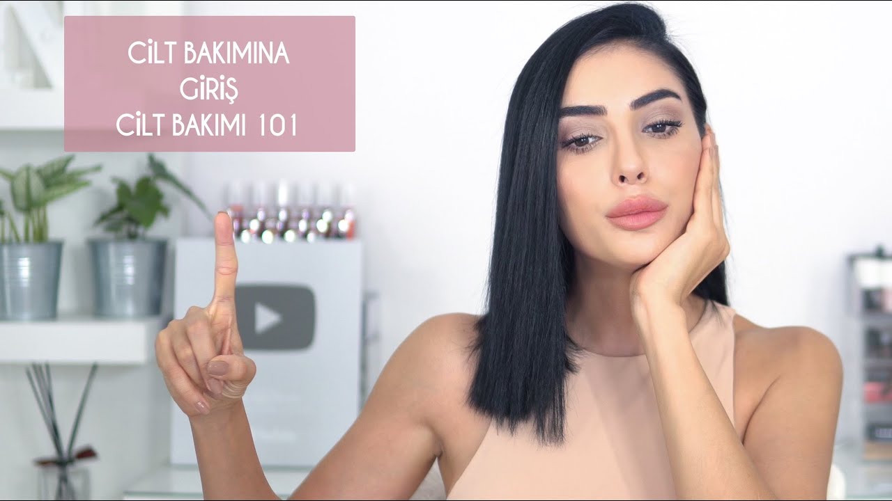 Cilt Bakımına Giriş 😍| Yeni Başlayanlar İçin Cilt Bakım Rehberi