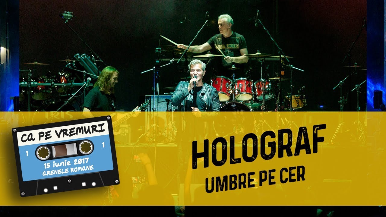 Holograf- Umbre pe cer (live @ Ca pe vremuri)