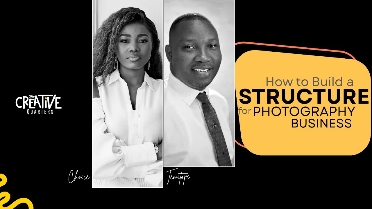HOW TO BUILD A STRUCTURE FOR PHOTOGRAPHY BUSINESS ft. Choice Okweku