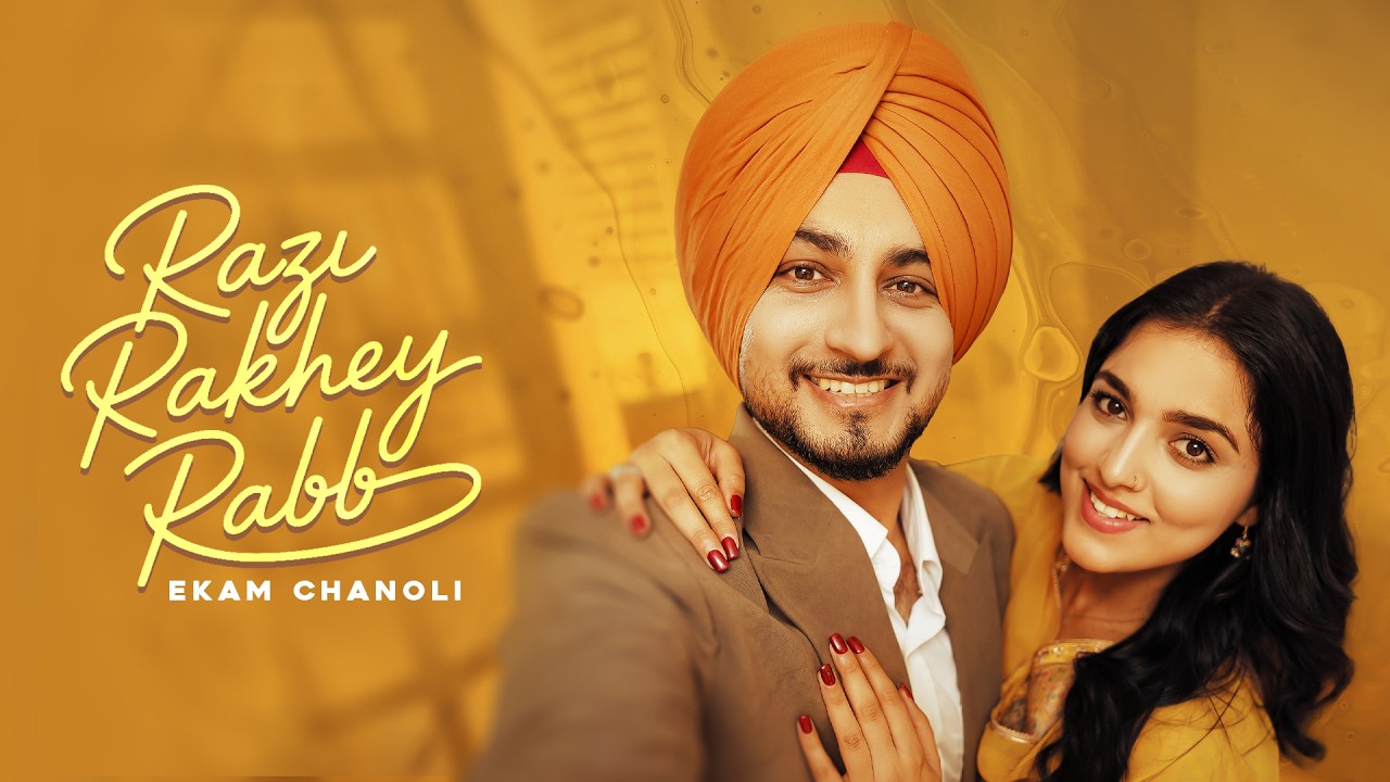 Razi Rakhey Rabb (Official Video) Ekam Chanoli | New Punjabi Songs 2026 || Jass Records