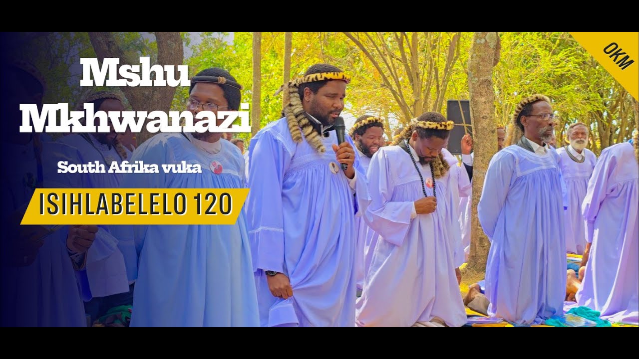 Isihlabelelo 120 | Mshu. Mkhwanazi | South Africa vuka