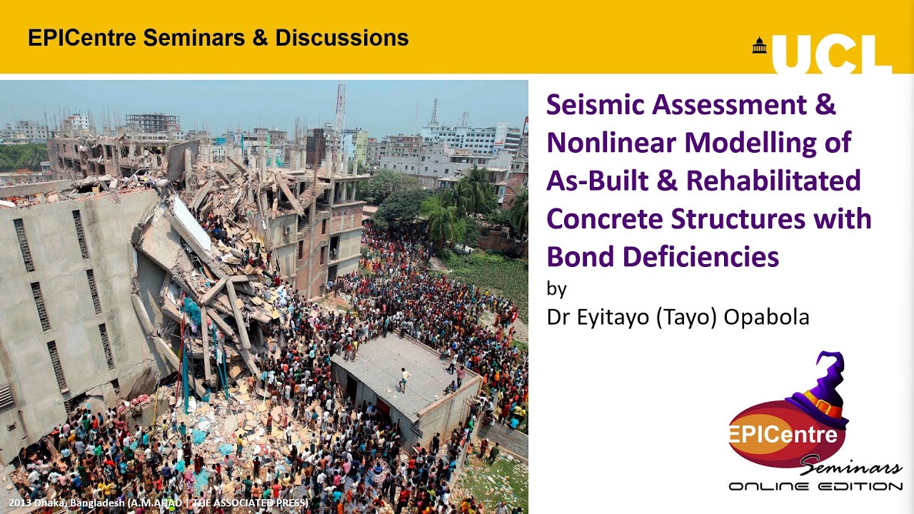 EPICentre Seminars - Seismic Assessment & Nonlinear Modelling of Concrete Structures