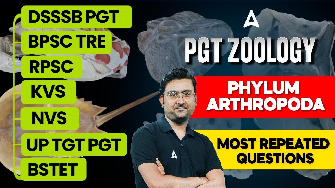 PGT ZOOLOGY For All PGT Exams | PGT - Phylum Arthropoda Most Repeated Questions by Amit Sir