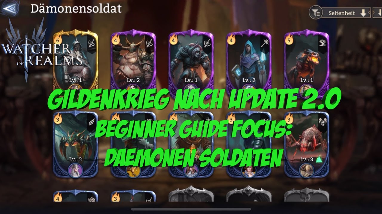 Watcher of Realms: Gildenkrieg Guide (Beginner) kurze &Uuml;bersicht mit Fokus auf D&auml;monensoldaten