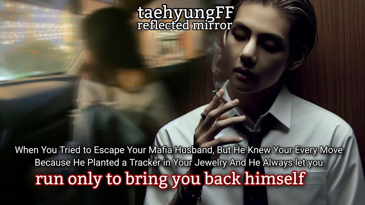 When you tried to escape your mafia husband but he knows your every move because he planted a... 