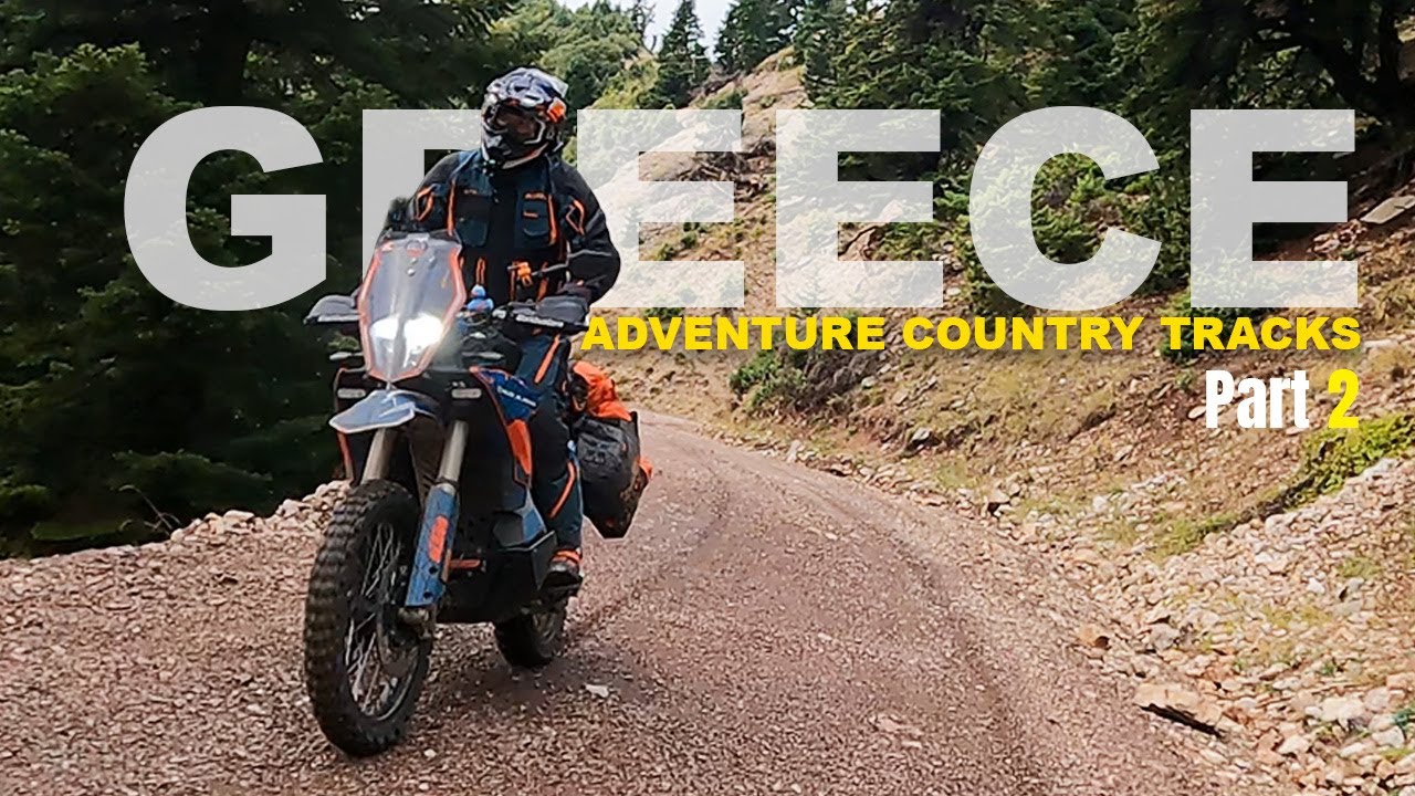 Adventure Country Tracks Greece Part 2