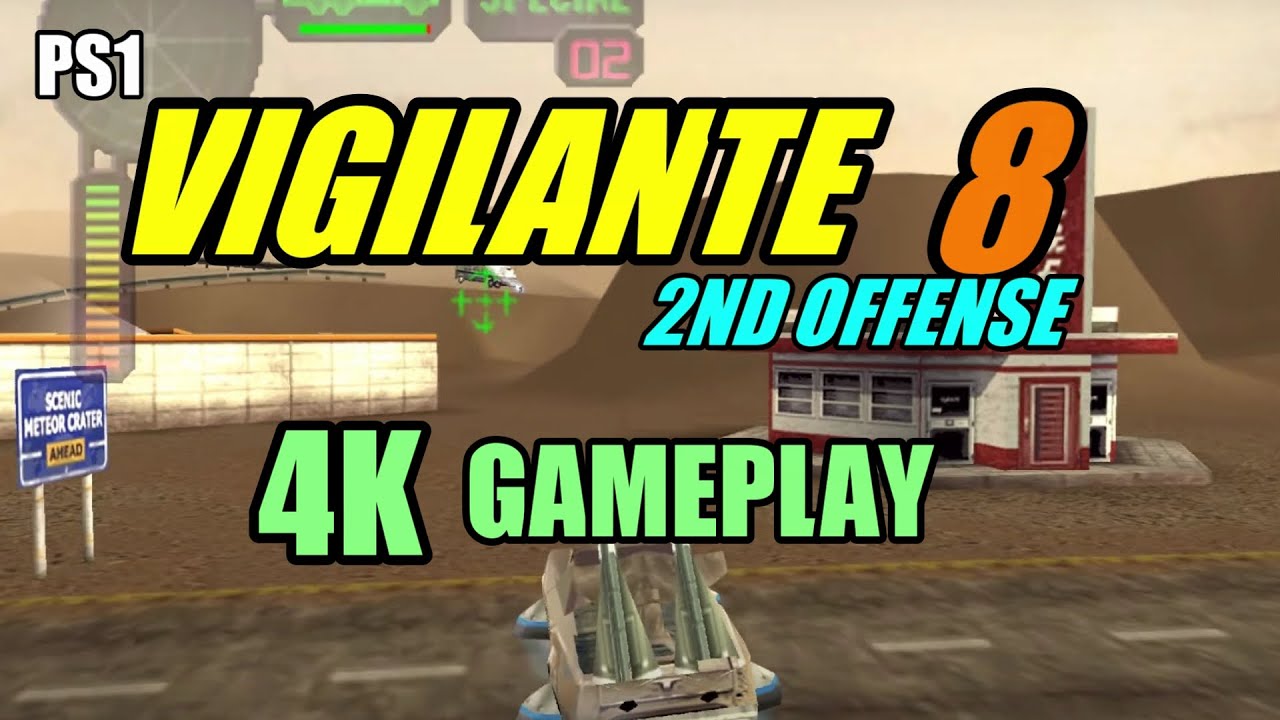 Vigilante 8 2nd Offense PS1 Gameplay HD (Playstation Beetle HW) - 4K