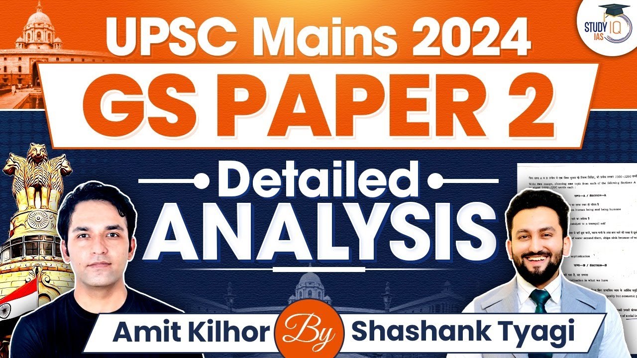 UPSC GS Paper 2 Mains 2024 Detailed Analysis | Polity, Governance, IR, Social Justice | UPSC Mains