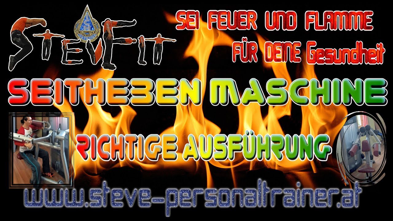 Seitheben - Maschine - Anleitung, Ausf&uuml;hrung StevFit - ICH METHODE