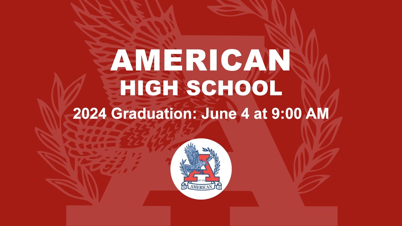 American High School Graduation Ceremony - 6.4.24
