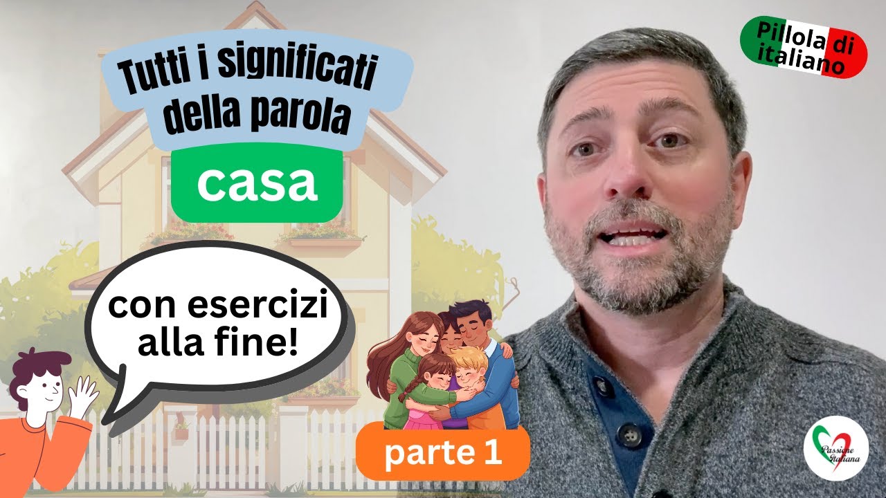 Tutti i significati della parola casa (pt. 1)