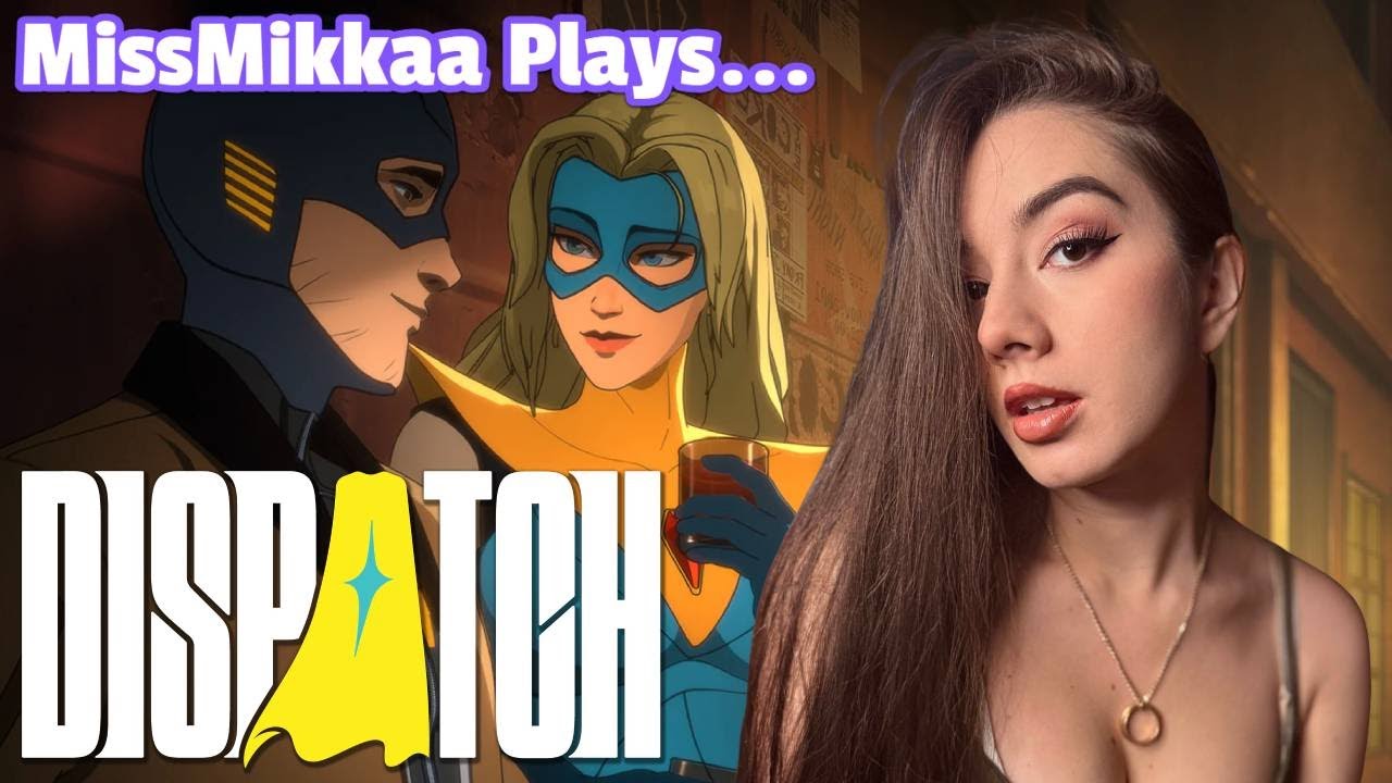 Let's Play Dispatch | MissMikkaa