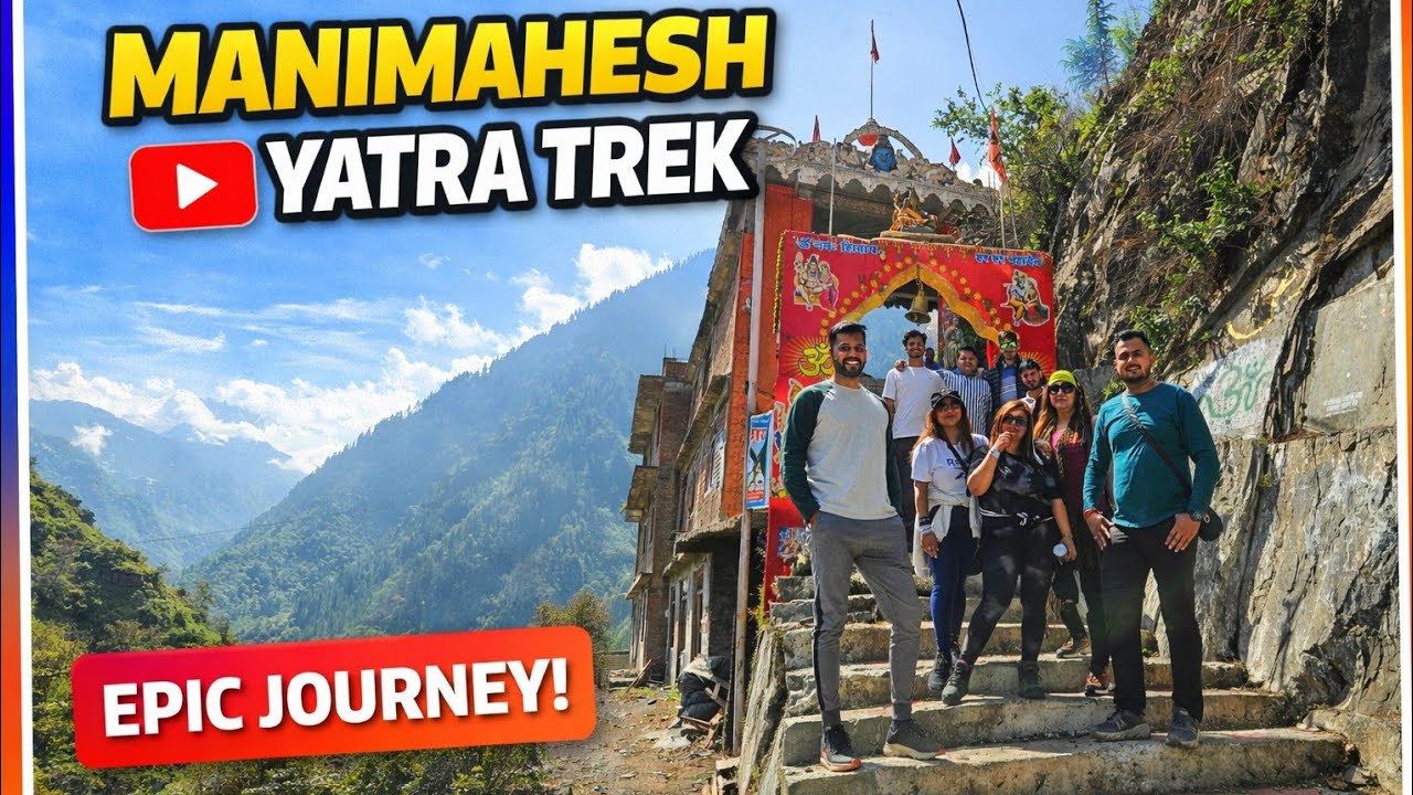 Manimahesh Yatra 2025 TREK TRIP, LOTS OF REELS, LOTS OF PICTURES ENDLESS HAPPINESS
