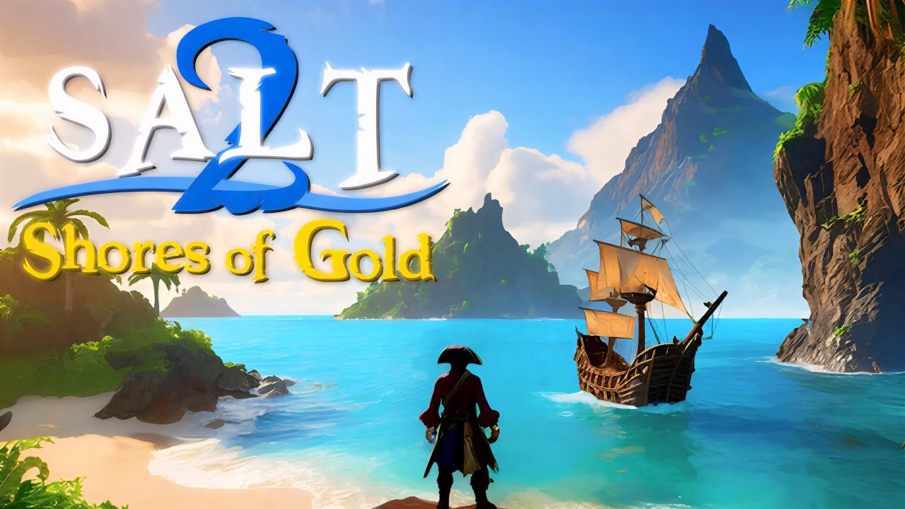 Salt 2: Shores of Gold ▷ Золотые берега