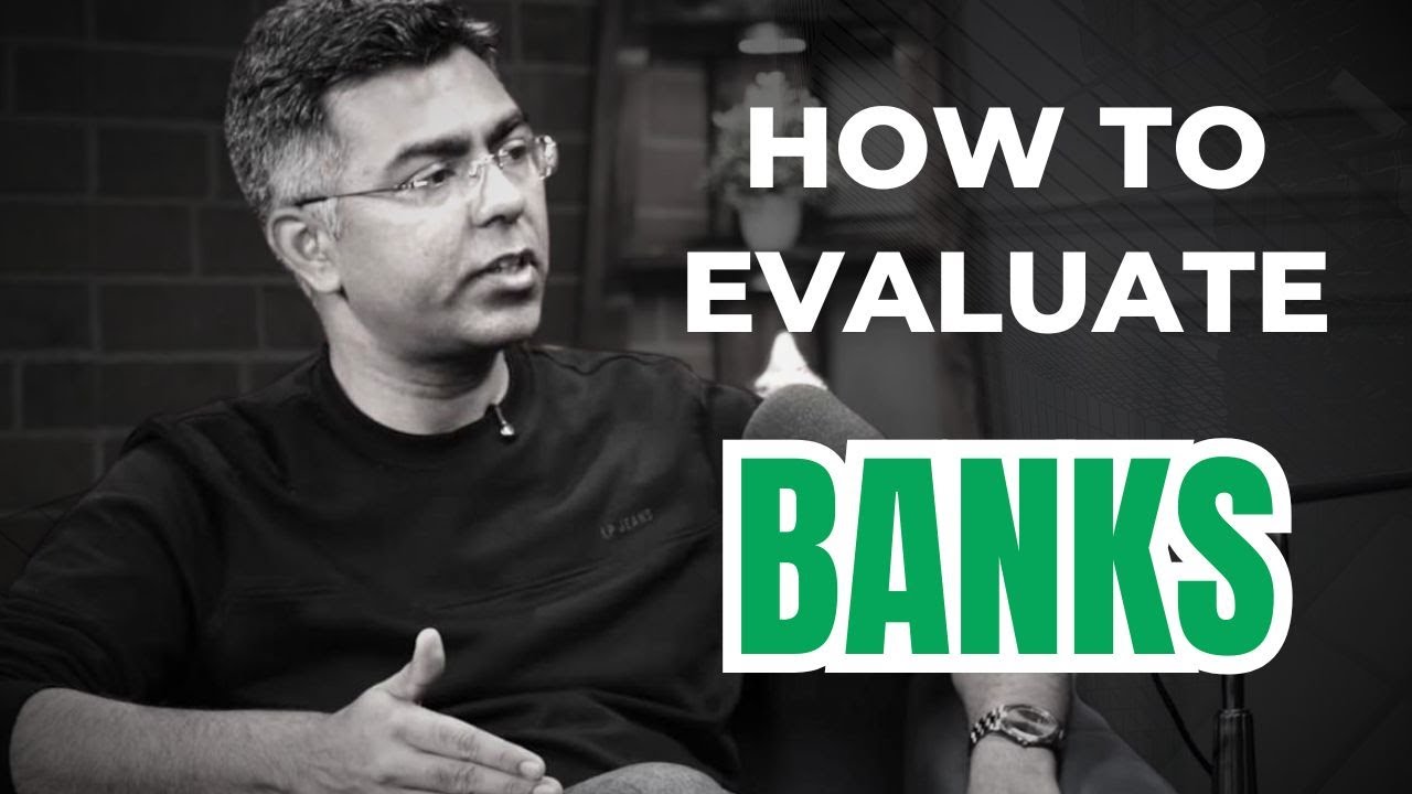 How to Evaluate a Bank - Key Parameters to check while evaluating a Bank