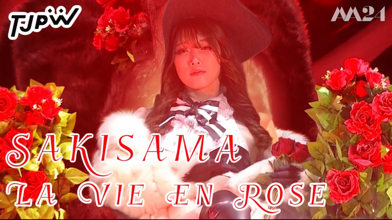 Sakisama: La Vie En Rose (A Mere Interpretation)