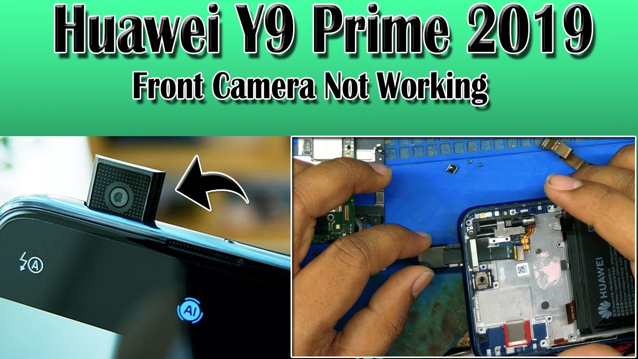 Huawei Y9 Prime 2019 Front Camera Not Working || Huawei Y9 Prime 2019 pop up Camera Problem