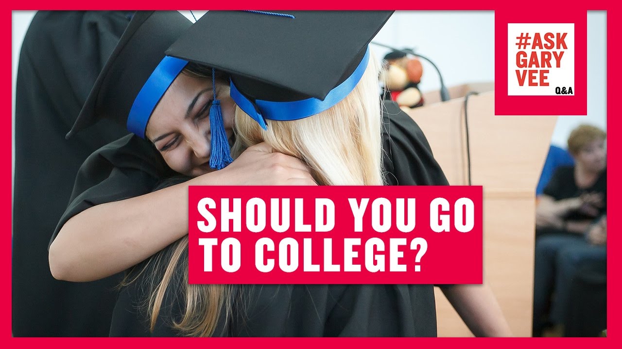 Should You Go to College?