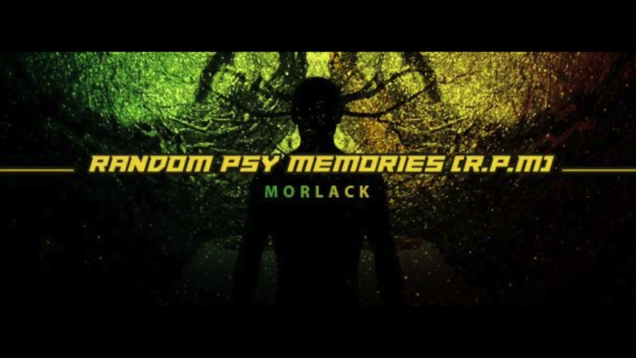 Random Psy Memories - R.P.M. - Episode 148 - mixed by Morlack