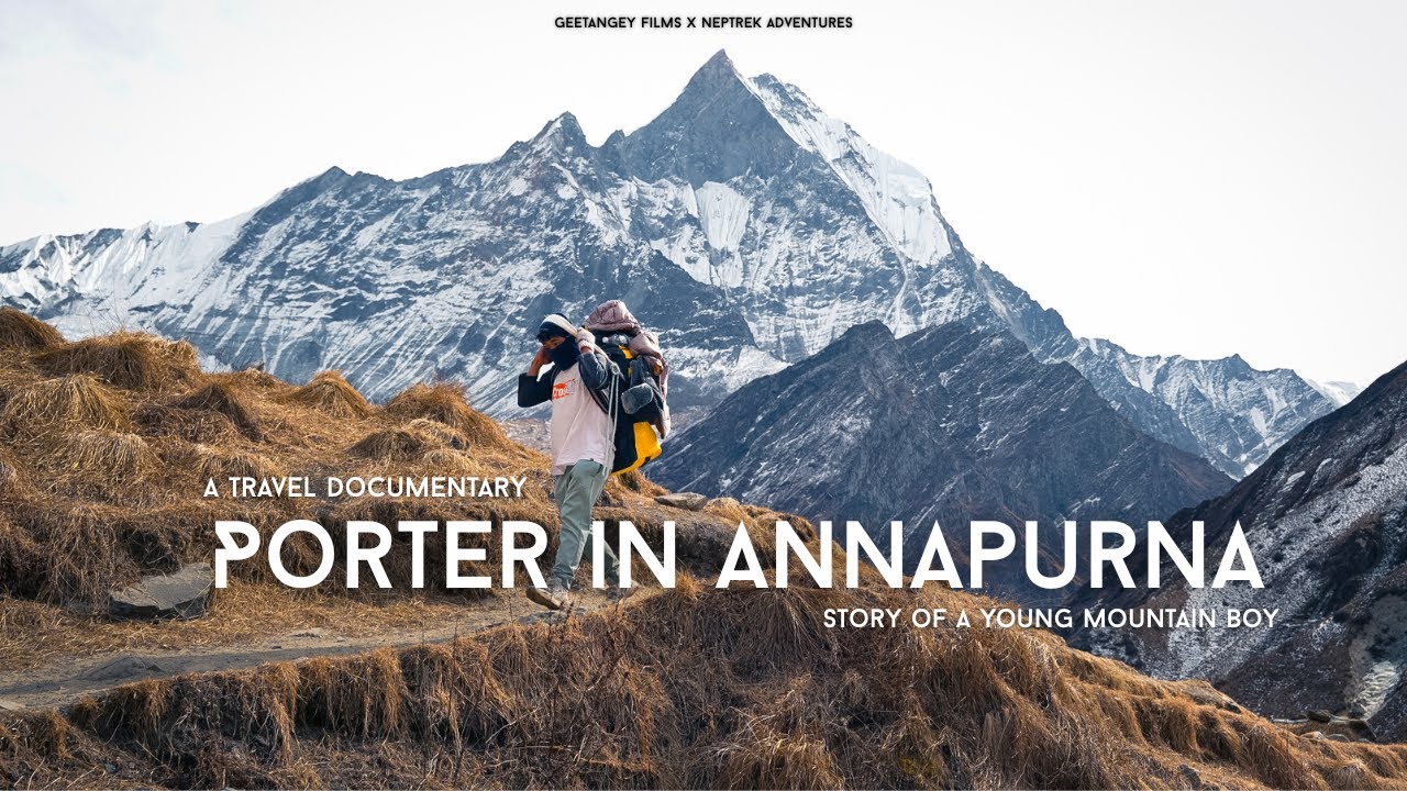 Porter in Annapurna - Story of a mountain boy (English Sub)