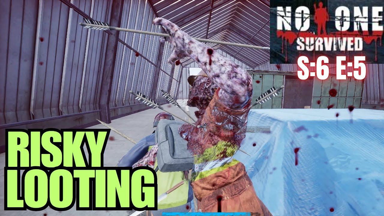 No One Survived (Gameplay) S:6 E:5 - Risky Looting