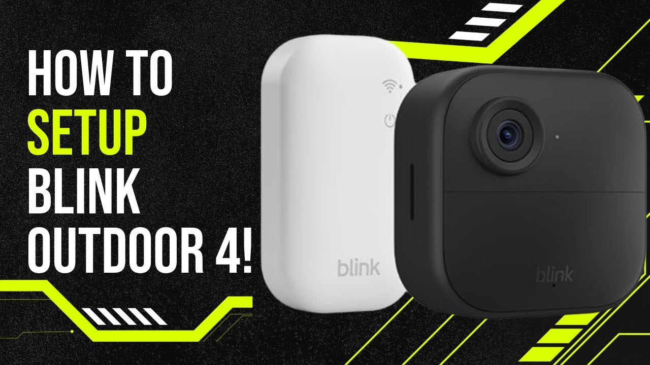 Как настроить Blink Outdoor 4