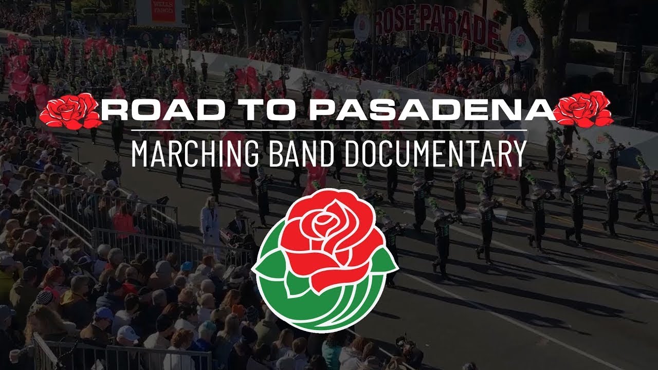 Road to Pasadena Marching Band Documentary