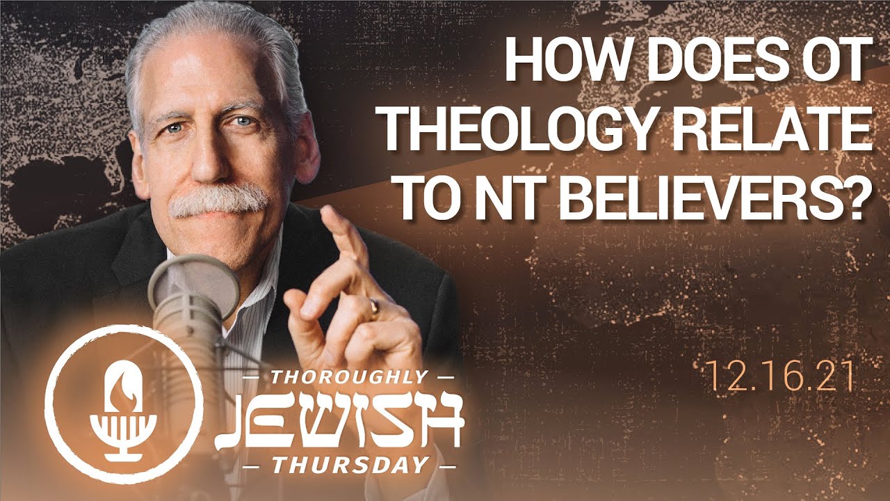 How Does Old Testament Theology Relate to New Testament Believers?
