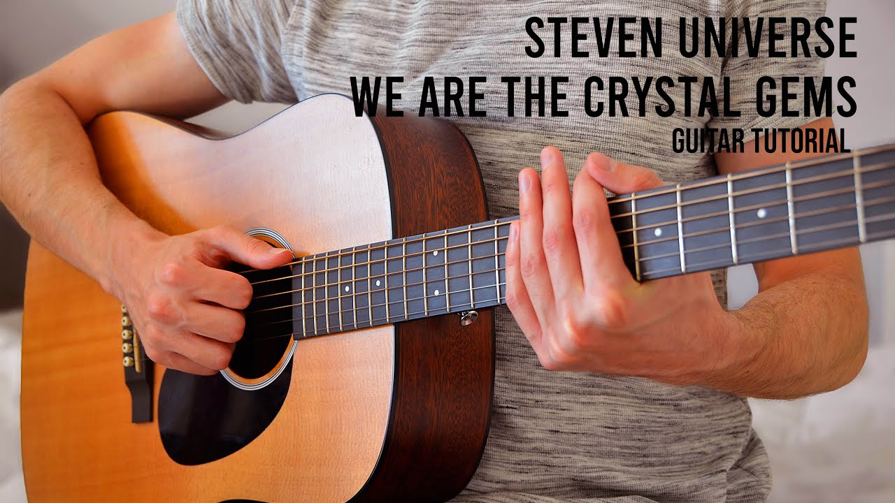 Steven Universe - We Are The Crystal Gems EASY Guitar Tutorial With Chords / Lyrics