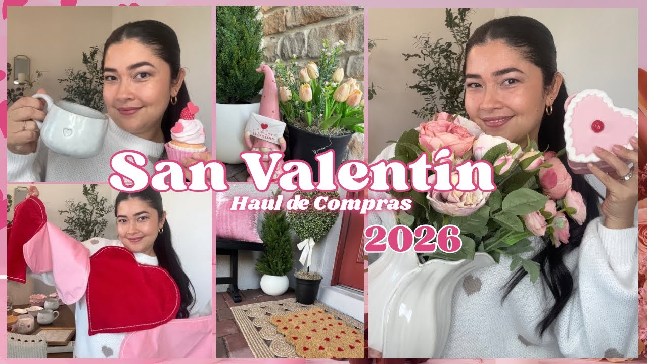 San Valent&iacute;n 2026 &hearts;️ Haul de Compras para san Valent&iacute;n 💌 Decora conmigo 💕 