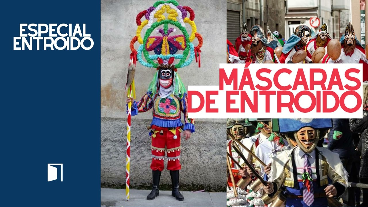 Especial entroido: as máscaras