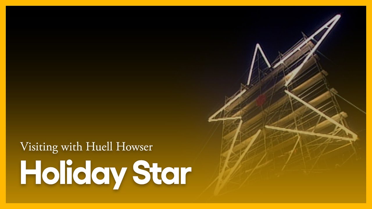 Holiday Star | Visiting with Huell Howser