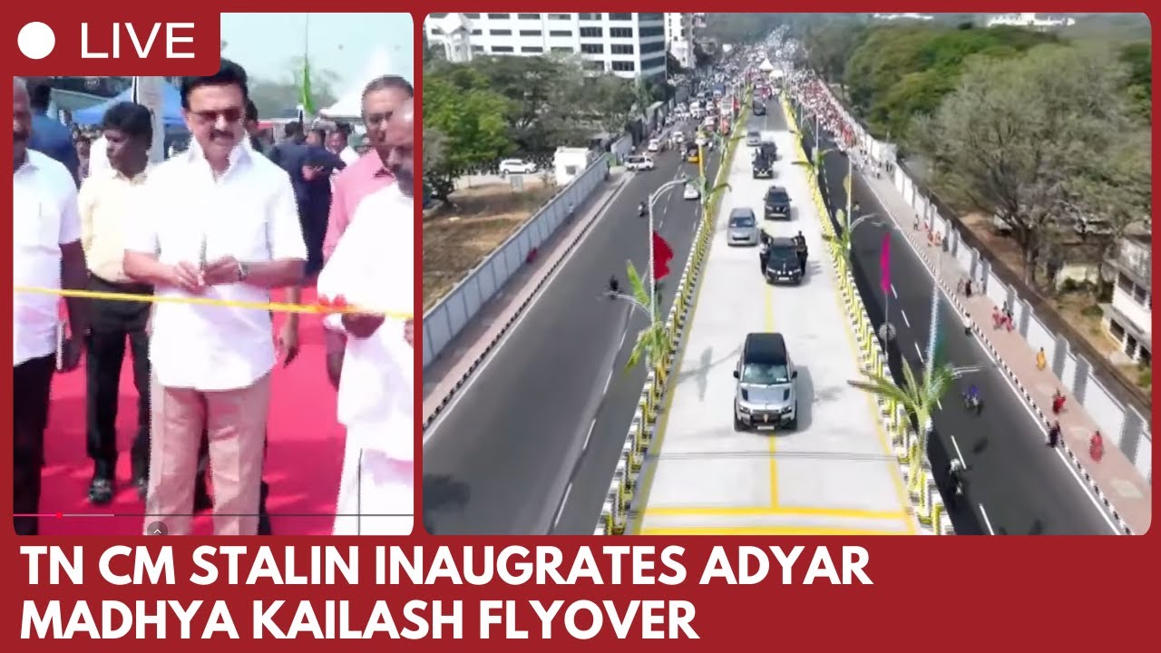 TN CM Stalin inaugurates flyover at Adyar Madhya Kailash junction in Chennai