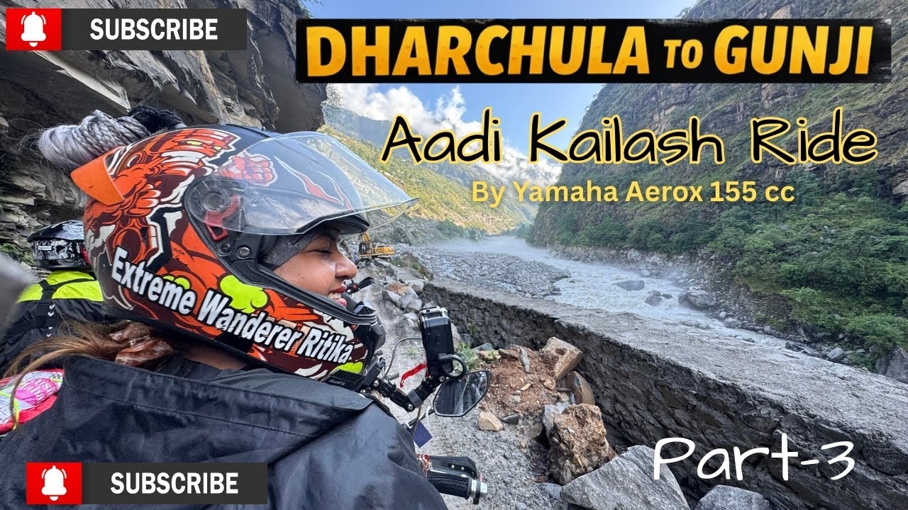 Adi Kailash Yatra Part - 3 | Dharchula to Gunji | Dangerous Road & Dream | Yamaha Aerox 155cc |  🔱ૐ🚩