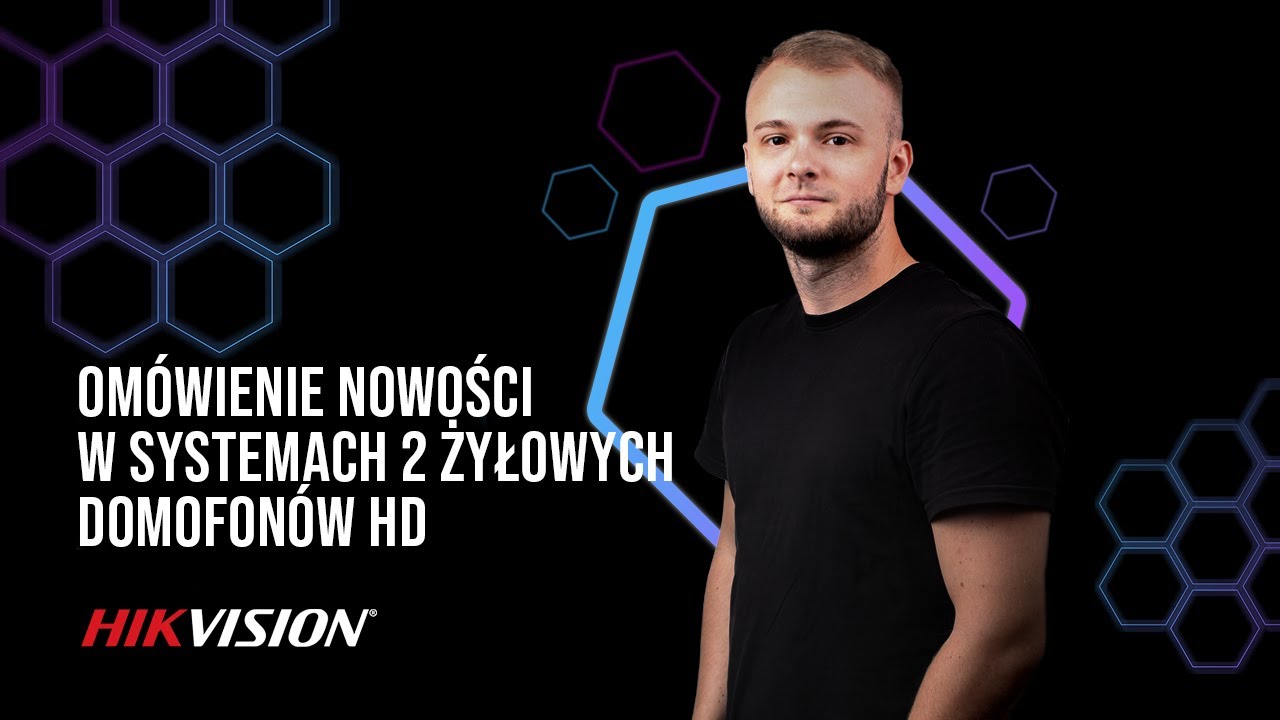 Omówienie nowości w systemach 2 żyłowych domofonów HIKVISION 2WIRE HD