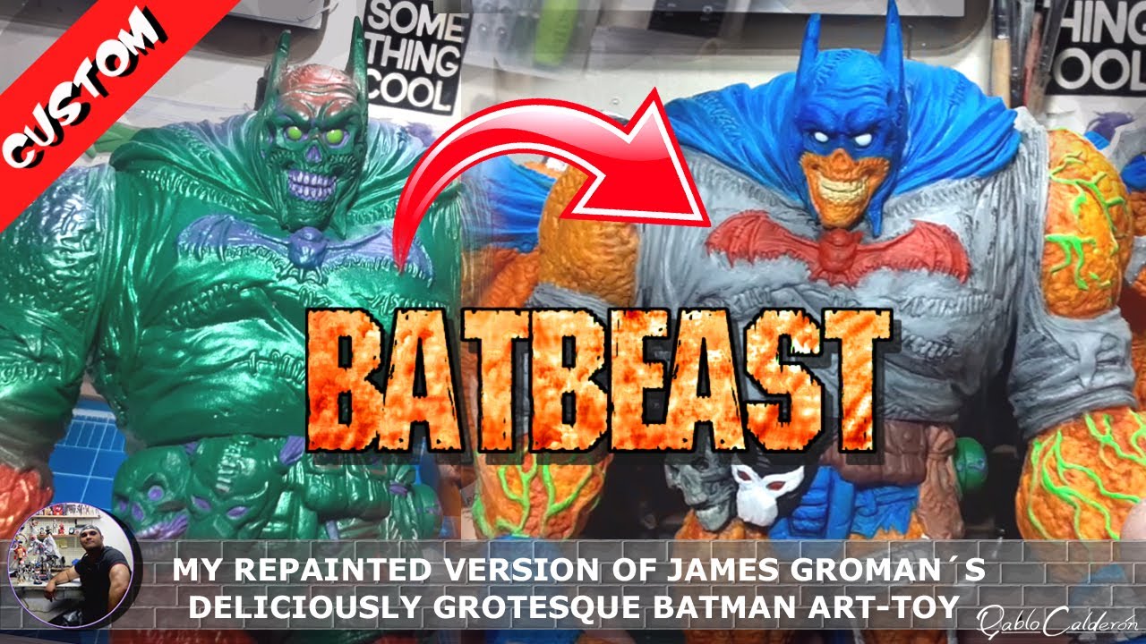 BATBEAST: James Groman´s Art-toy repaint #BATMAN #BATBEAST #Jamesgroman #custom #repaint