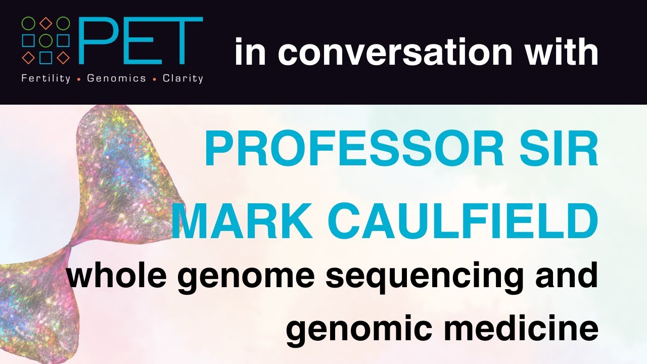 Sarah Norcross and Professor Sir Mark Caulfield discuss whole genome sequencing and genomic medicine