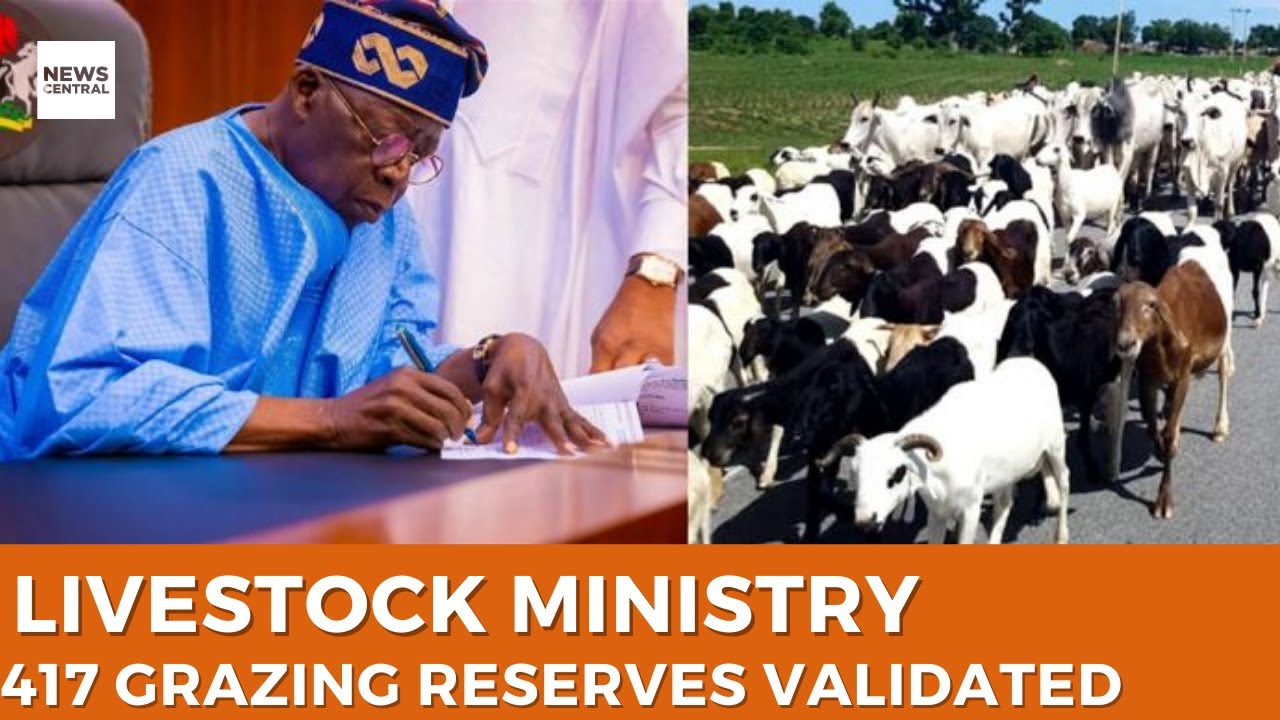 Nigeria's Livestock Development Ministry Validates 417 Grazing Reserves Nationwide